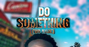 Stickal_Do Something(Wo Name)Prod. By KD DeBeatBoss