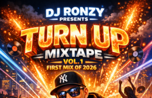 TURN UP MIXTAPE Vol1 (Hosted by DJ Ronzy)
