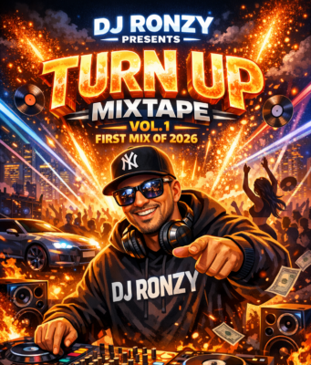 TURN UP MIXTAPE Vol1 (Hosted by DJ Ronzy)